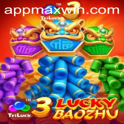 Exploring the Thrills of 3LuckyBaozhu and Its Maxwin Potential