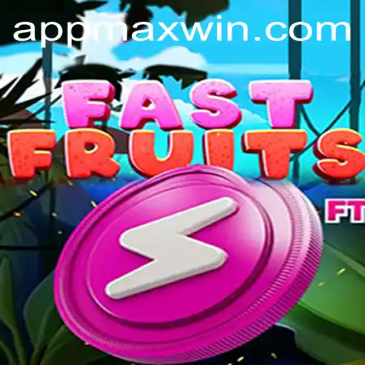 FastFruits: The Juicy Journey to Maxwin