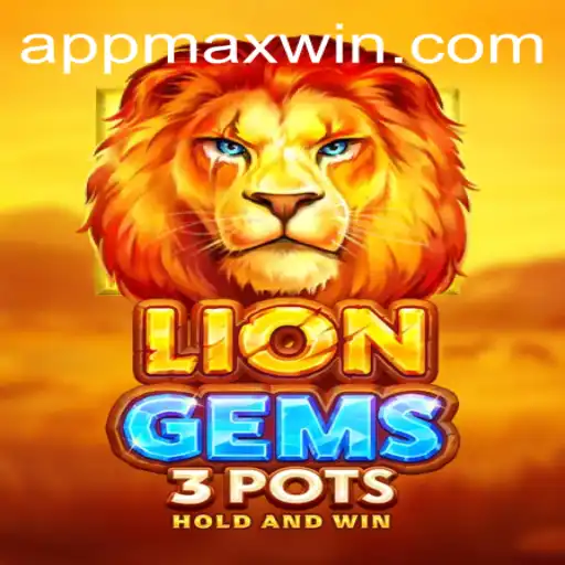 Discover the Excitement of LionGems3pots and Maxwin: A Thrilling Gaming Experience