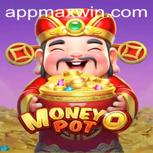 Exploring MoneyPot: The Thrilling World of Maxwin