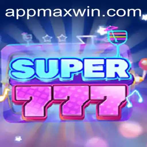 Unveiling the Exciting World of Super777 and the Quest for Maxwin