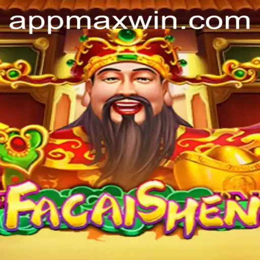 Exploring FaCaiShen Game and Maxwin