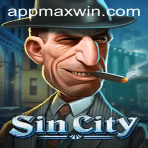 Exploring the Thrills of SinCity: Unleash the MaxWin
