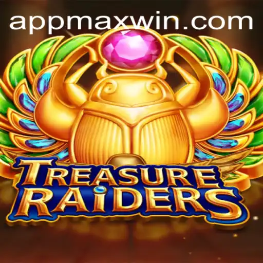 Exploring the Thrills of TREASURERAIDERS: Your Guide to Maximize Wins